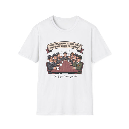 Joining the mob Unisex Softstyle T-Shirt, - NEXT CHAPTER APPAREL