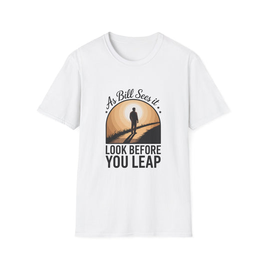 Look before you leap Recovery addiction Apparel - NEXT CHAPTER APPAREL