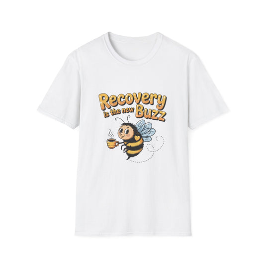 Recovery is the new Buzz Unisex Softstyle T-Shirt - NEXT CHAPTER APPAREL