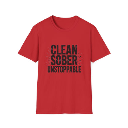 Clean sober unstoppable Unisex Softstyle T-Shirt - NEXT CHAPTER APPAREL