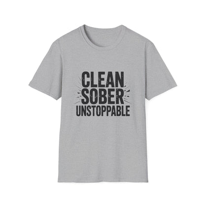 Clean sober unstoppable Unisex Softstyle T-Shirt - NEXT CHAPTER APPAREL