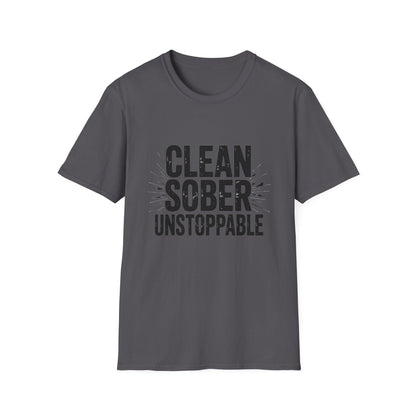 Clean sober unstoppable Unisex Softstyle T-Shirt - NEXT CHAPTER APPAREL