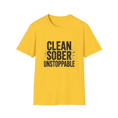 Clean sober unstoppable Unisex Softstyle T-Shirt - NEXT CHAPTER APPAREL