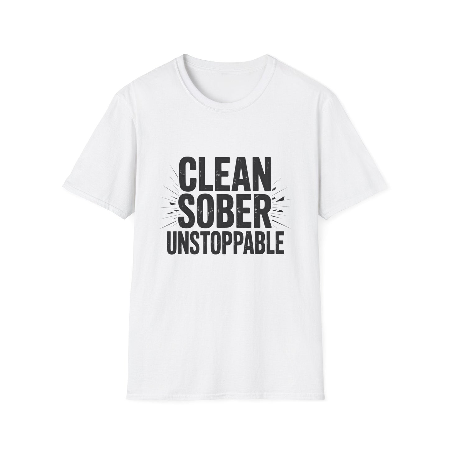 Clean sober unstoppable Unisex Softstyle T-Shirt - NEXT CHAPTER APPAREL
