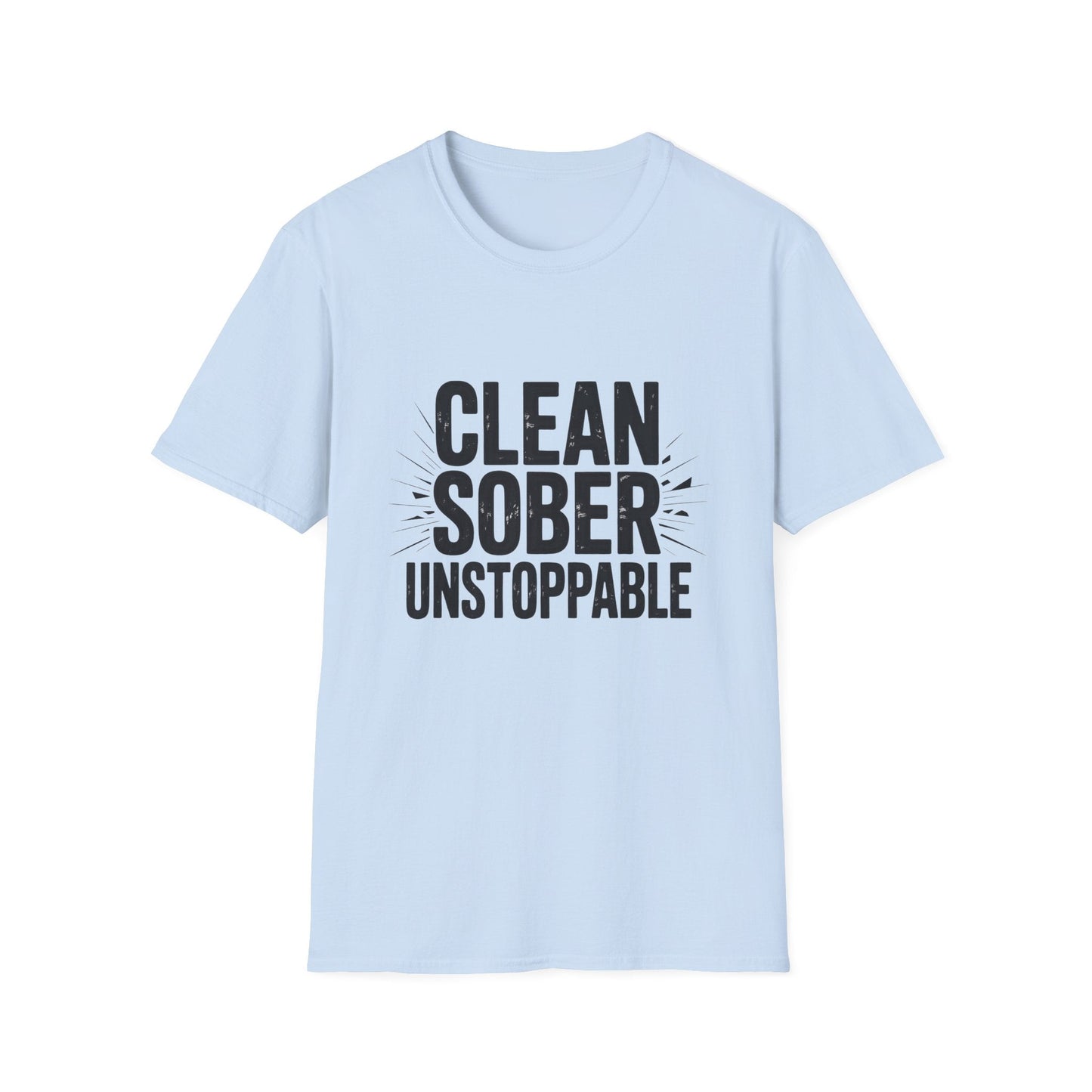Clean sober unstoppable Unisex Softstyle T-Shirt - NEXT CHAPTER APPAREL