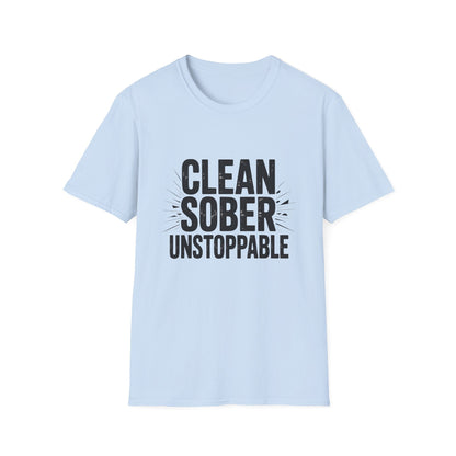 Clean sober unstoppable Unisex Softstyle T-Shirt - NEXT CHAPTER APPAREL