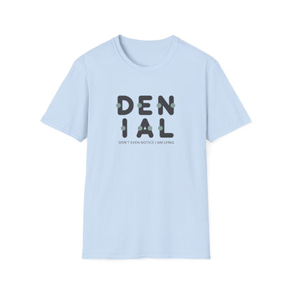DENIAL Unisex soft style t shirt Addiction recovery apparel - NEXT CHAPTER APPAREL