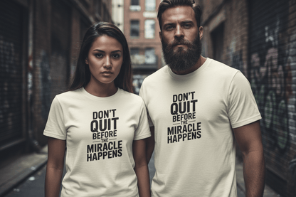 Don't Quit Before Unisex Softstyle T-Shirt - NEXT CHAPTER APPAREL