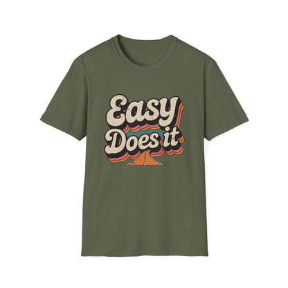 Easy Does It Unisex Softstyle T-Shirt - NEXT CHAPTER APPAREL