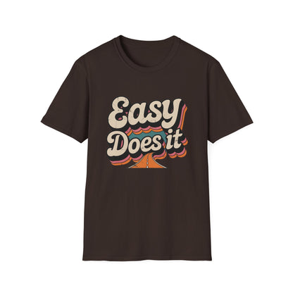 Easy Does It Unisex Softstyle T-Shirt - NEXT CHAPTER APPAREL