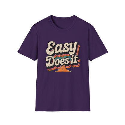 Easy Does It Unisex Softstyle T-Shirt - NEXT CHAPTER APPAREL