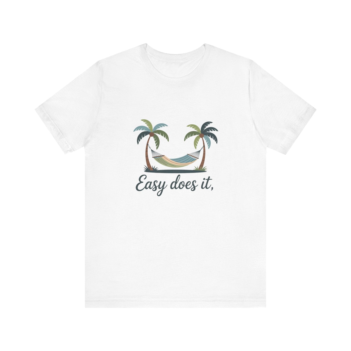 Easy does it Unisex Recovery Addiction T Shirt - NEXT CHAPTER APPAREL