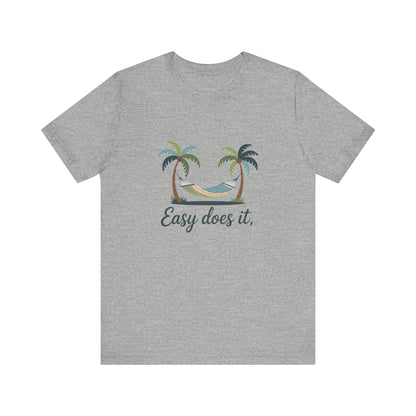 Easy does it Unisex Recovery Addiction T Shirt - NEXT CHAPTER APPAREL