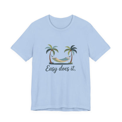 Easy does it Unisex Recovery Addiction T Shirt - NEXT CHAPTER APPAREL
