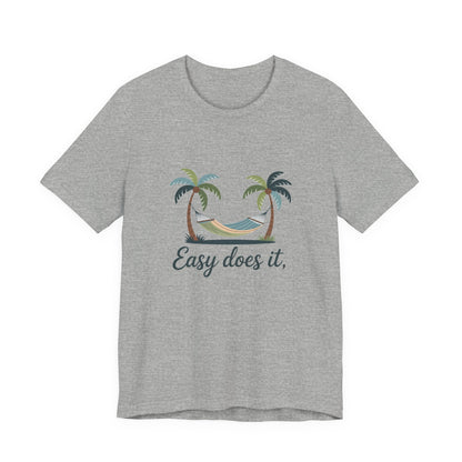 Easy does it Unisex Recovery Addiction T Shirt - NEXT CHAPTER APPAREL
