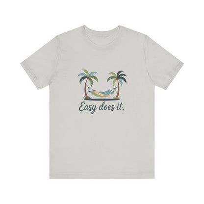 Easy does it Unisex Recovery Addiction T Shirt - NEXT CHAPTER APPAREL
