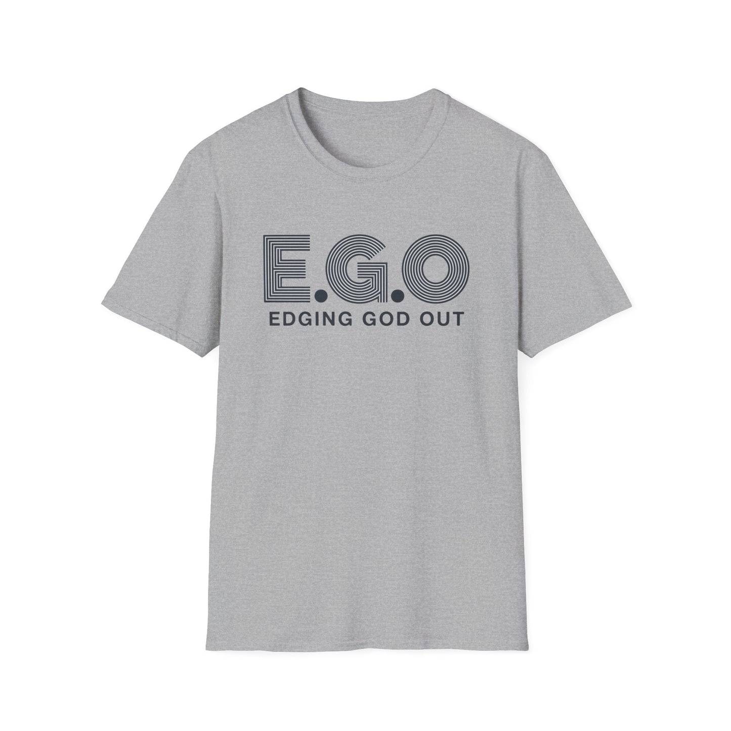 EGO Edging God Out - UNISEX T SHIRT - NEXT CHAPTER APPAREL