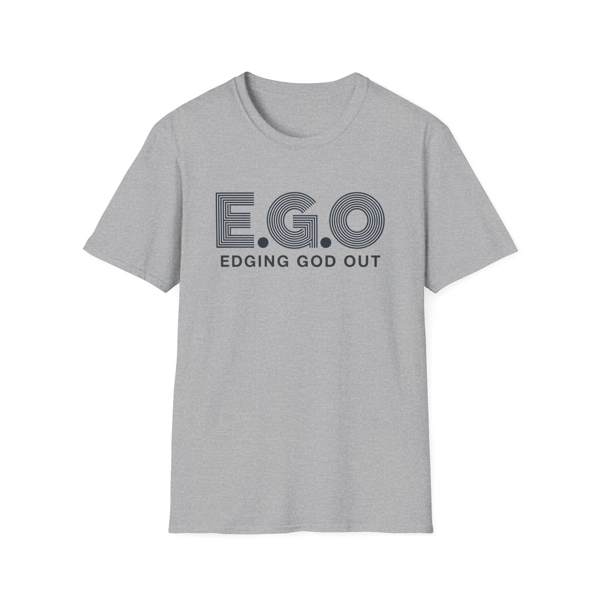 EGO Edging God Out - UNISEX T SHIRT - NEXT CHAPTER APPAREL