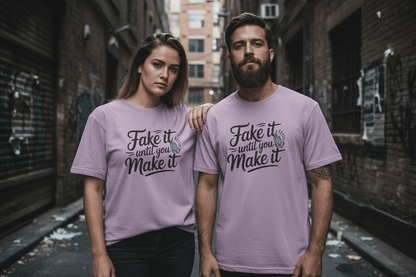 Fake it until you make it , Unisex Softstyle T-Shirt - NEXT CHAPTER APPAREL