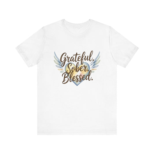 Grateful Sober Blessed Recovery Addiction T Shirt - NEXT CHAPTER APPAREL