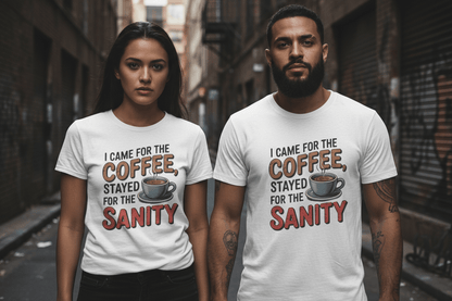 I came for coffee stayed for sanity Unisex Softstyle T-Shirt - NEXT CHAPTER APPAREL