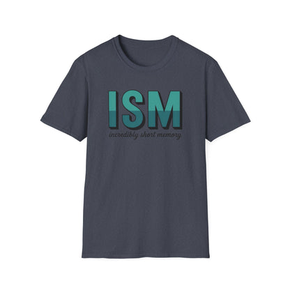 ISM ADDICTION RECOVERY UNISEX SOFT STYLE T SHIRT - NEXT CHAPTER APPAREL