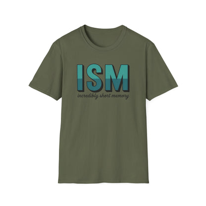 ISM ADDICTION RECOVERY UNISEX SOFT STYLE T SHIRT - NEXT CHAPTER APPAREL