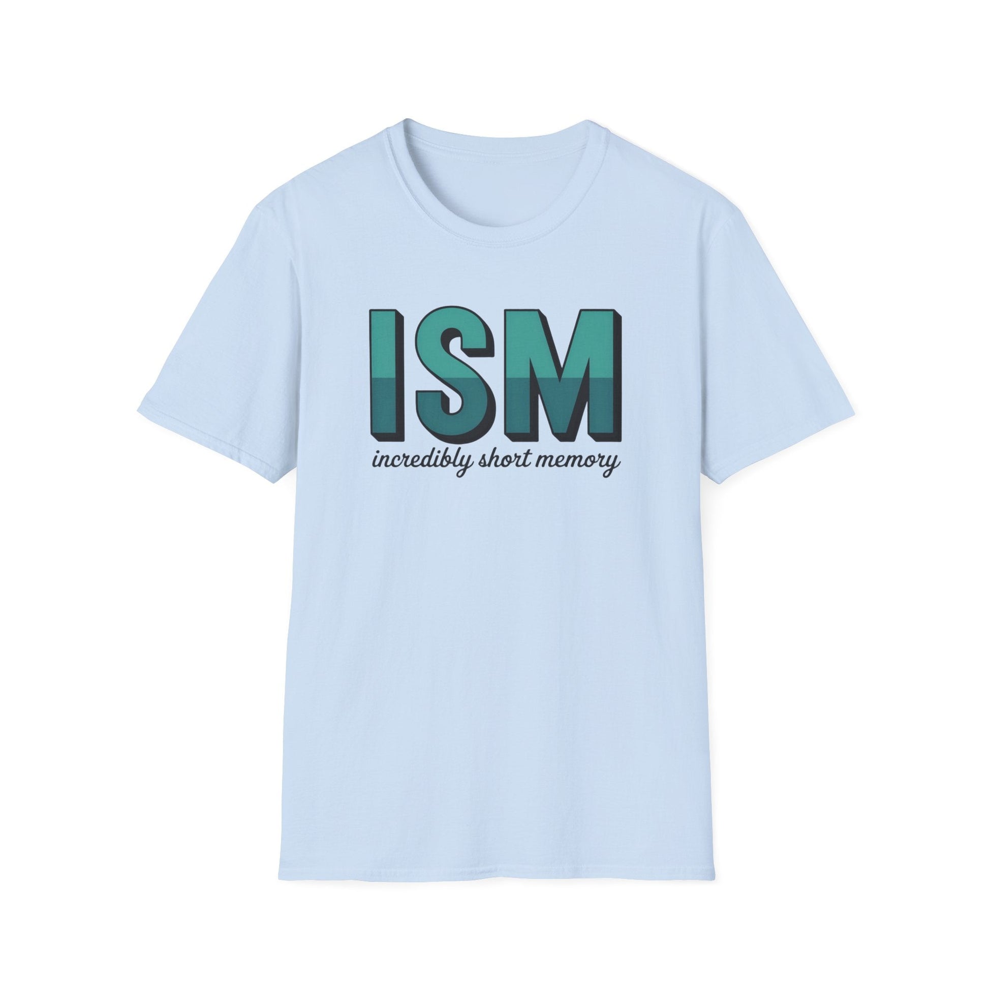 ISM ADDICTION RECOVERY UNISEX SOFT STYLE T SHIRT - NEXT CHAPTER APPAREL