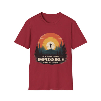 It Always seems Impossible Unisex T-Shirt - NEXT CHAPTER APPAREL