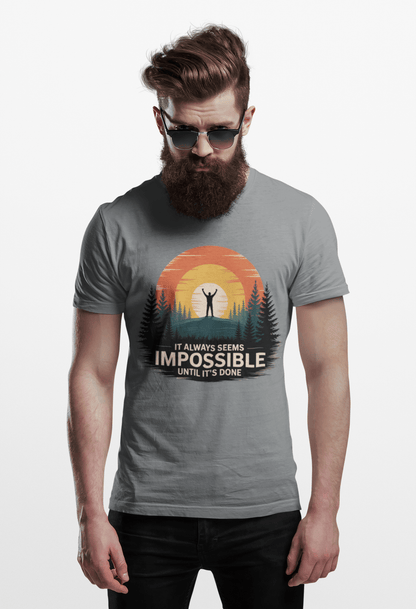 It Always seems Impossible Unisex T-Shirt - NEXT CHAPTER APPAREL