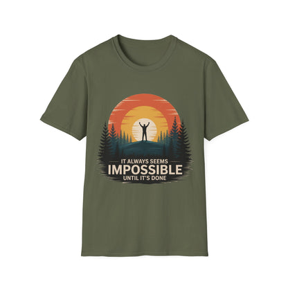 It Always seems Impossible Unisex T-Shirt - NEXT CHAPTER APPAREL