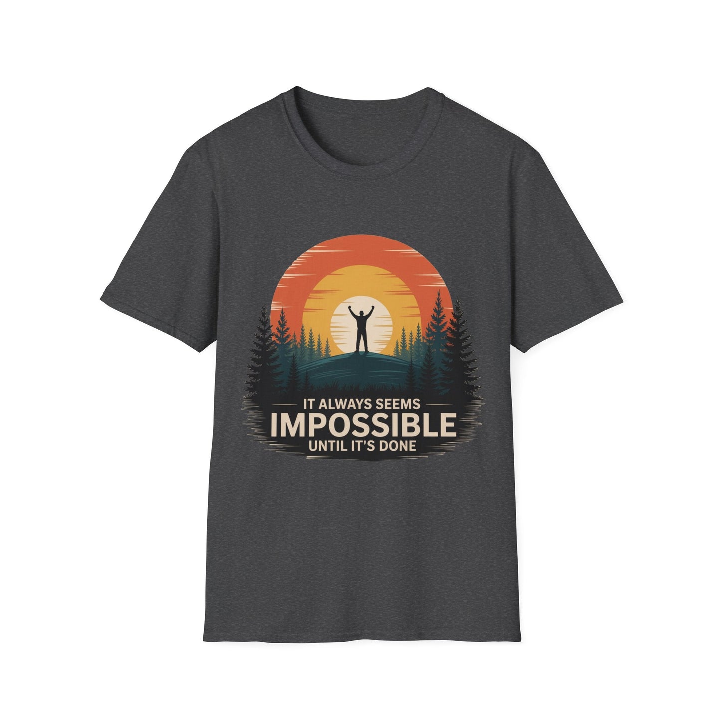 It Always seems Impossible Unisex T-Shirt - NEXT CHAPTER APPAREL