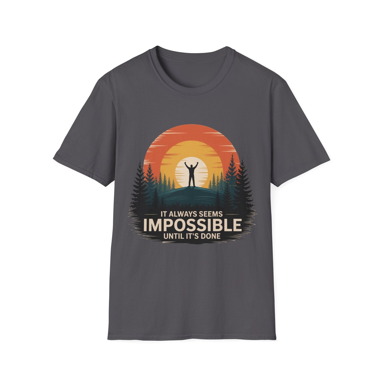 It Always seems Impossible Unisex T-Shirt - NEXT CHAPTER APPAREL