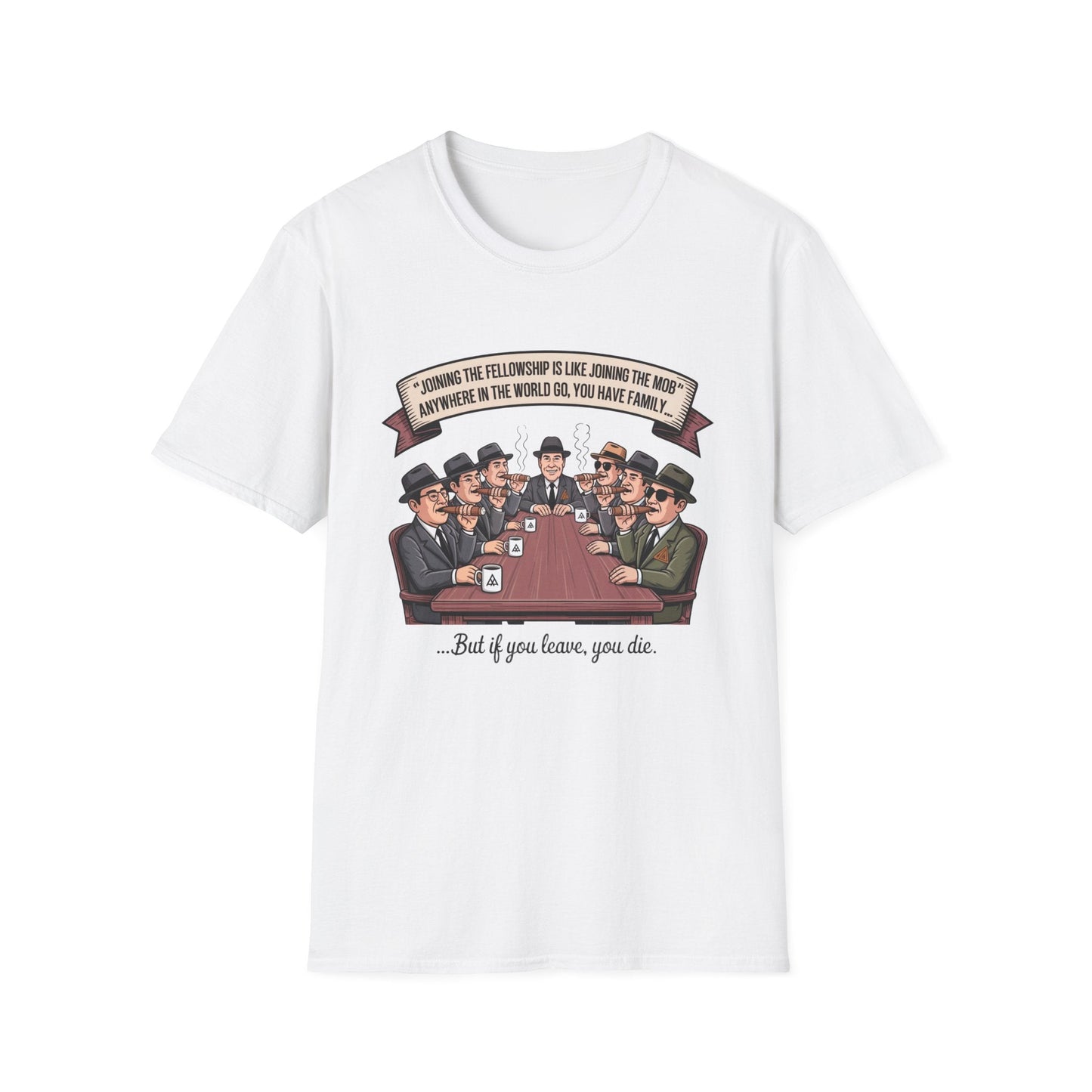 Joining the mob Unisex Softstyle T-Shirt, - NEXT CHAPTER APPAREL