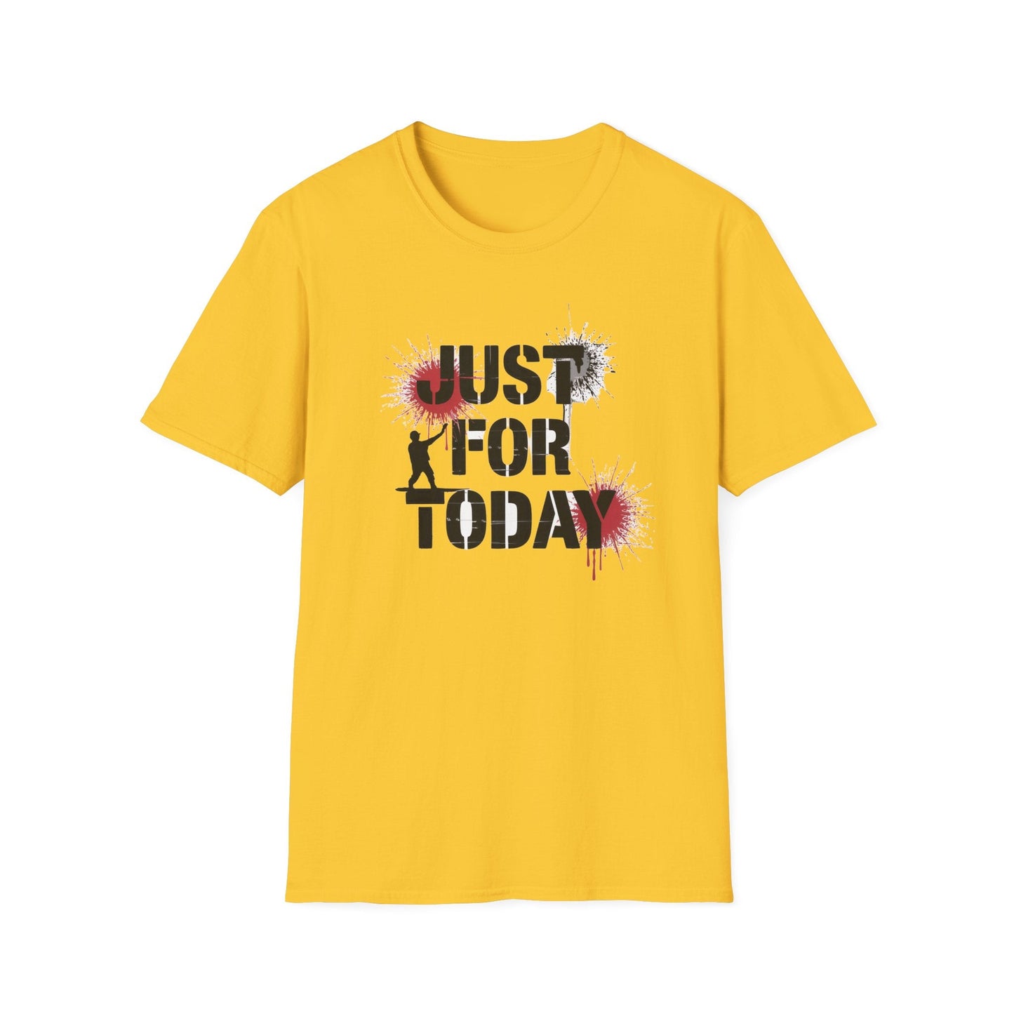 Just for Today Unisex Softstyle T-Shirt - NEXT CHAPTER APPAREL