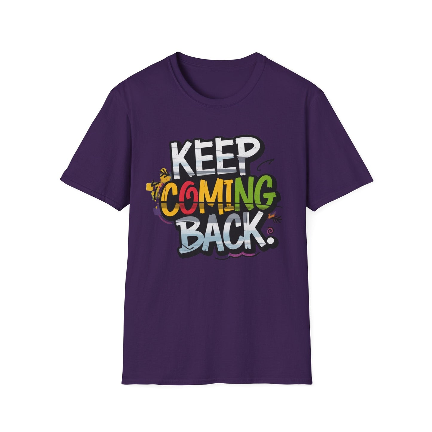 Keep Coming Back Unisex Softstyle Recovery Addiction T shirt - NEXT CHAPTER APPAREL