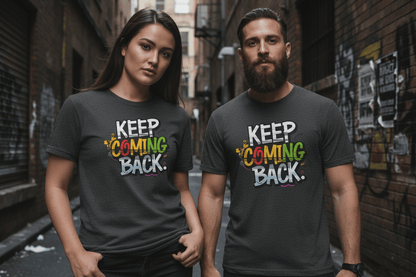 Keep Coming Back Unisex Softstyle Recovery Addiction T shirt - NEXT CHAPTER APPAREL
