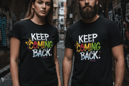 Keep Coming Back Unisex Softstyle Recovery Addiction T shirt - NEXT CHAPTER APPAREL