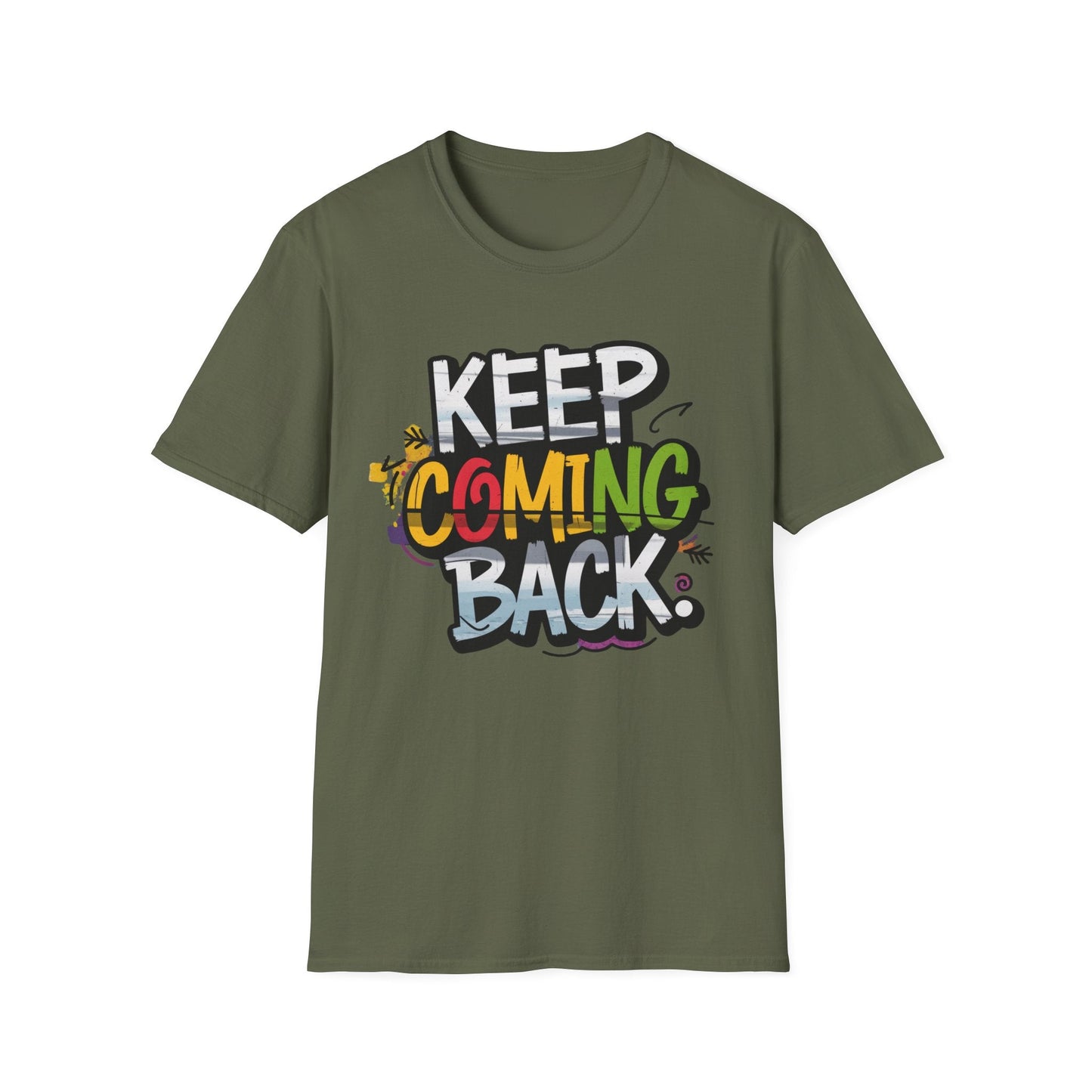 Keep Coming Back Unisex Softstyle Recovery Addiction T shirt - NEXT CHAPTER APPAREL