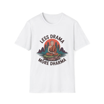 Less Drama more Dharma Recovery Addiction Unisex T Shirt - NEXT CHAPTER APPAREL