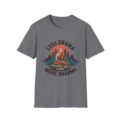 Less Drama more Dharma Recovery Addiction Unisex T Shirt - NEXT CHAPTER APPAREL