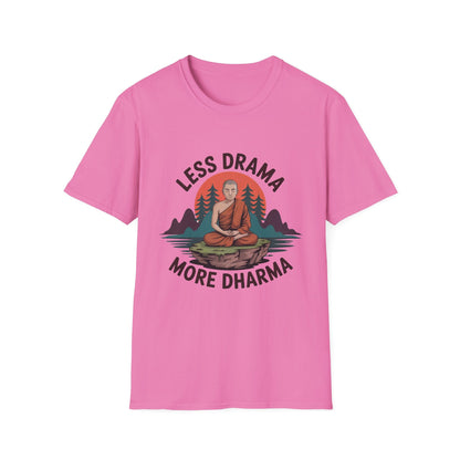 Less Drama more Dharma Recovery Addiction Unisex T Shirt - NEXT CHAPTER APPAREL