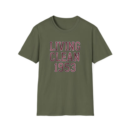 Living Clean 1953 Unisex Softstyle T-Shirt - NEXT CHAPTER APPAREL