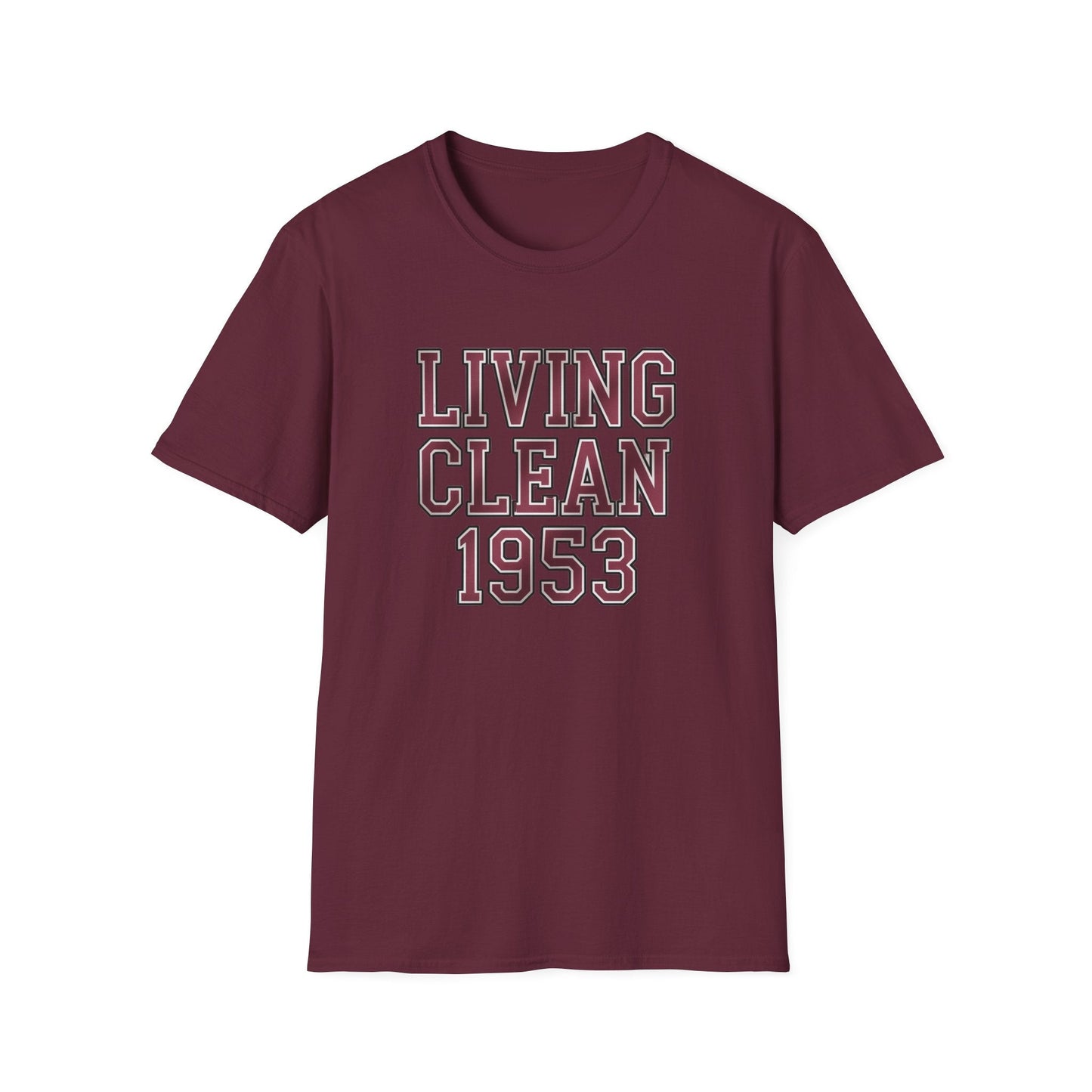 Living Clean 1953 Unisex Softstyle T-Shirt - NEXT CHAPTER APPAREL