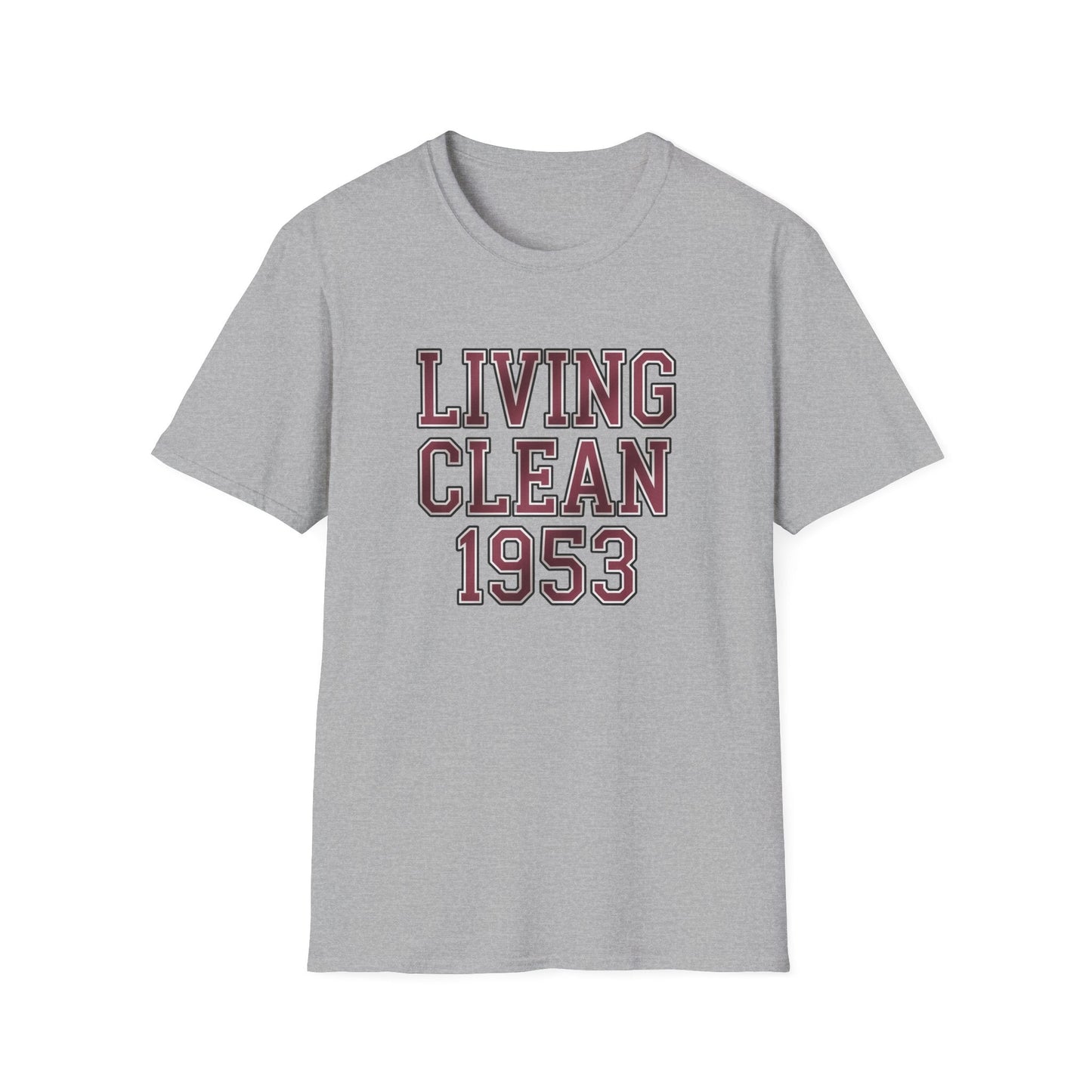 Living Clean 1953 Unisex Softstyle T-Shirt - NEXT CHAPTER APPAREL