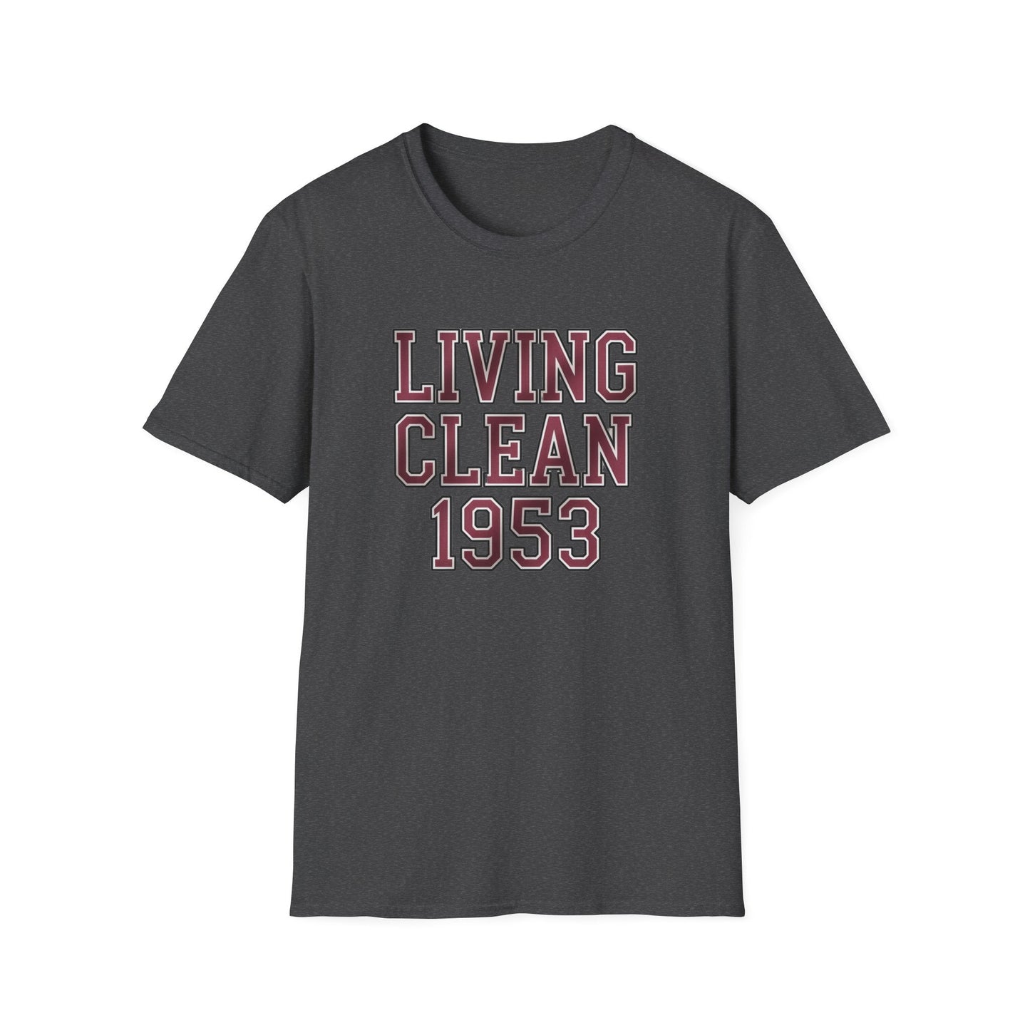 Living Clean 1953 Unisex Softstyle T-Shirt - NEXT CHAPTER APPAREL