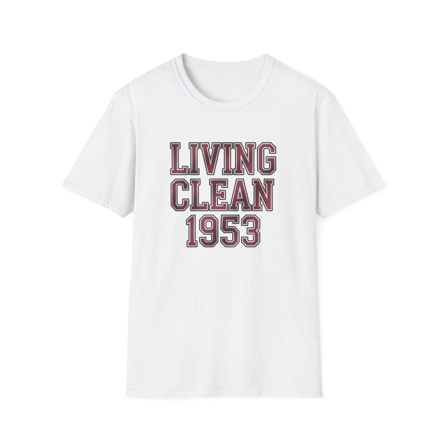 Living Clean 1953 Unisex Softstyle T-Shirt - NEXT CHAPTER APPAREL