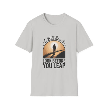 Look before you leap Recovery addiction Apparel - NEXT CHAPTER APPAREL