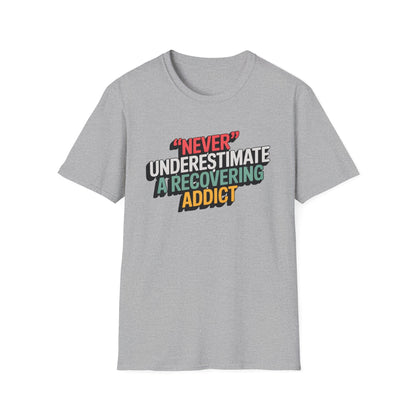 Never Underestimate A Recovering Addict - NEXT CHAPTER APPAREL