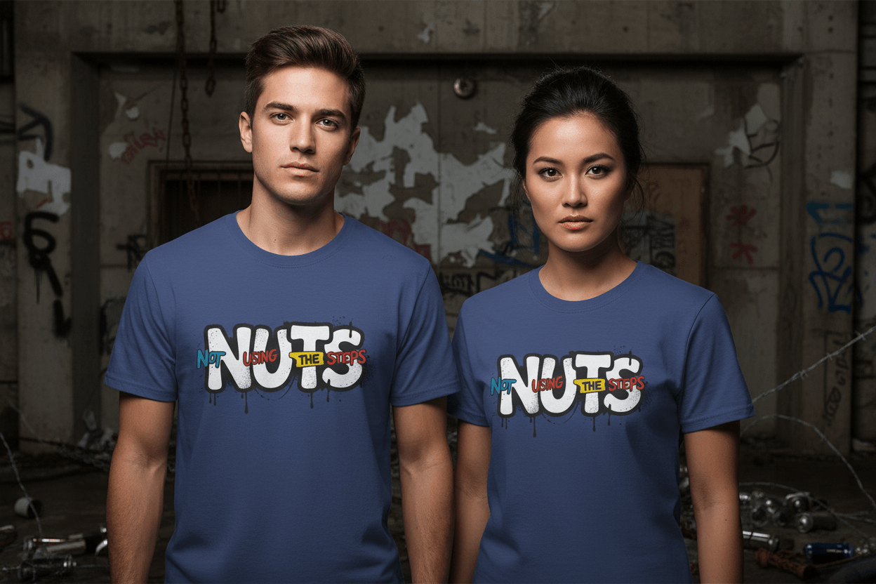 Nuts Not Using The Steps - Unisex Softstyle T-Shirt - NEXT CHAPTER APPAREL